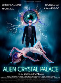 Alien Crystal Palace - affiche du film