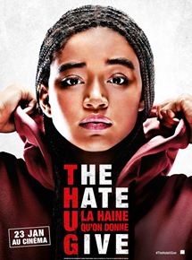 The Hate U Give  La Haine quon donne - affiche du film