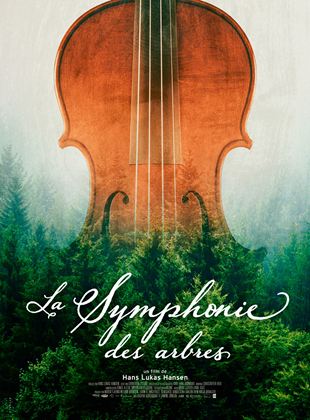 La symphonie des arbres - affiche du film