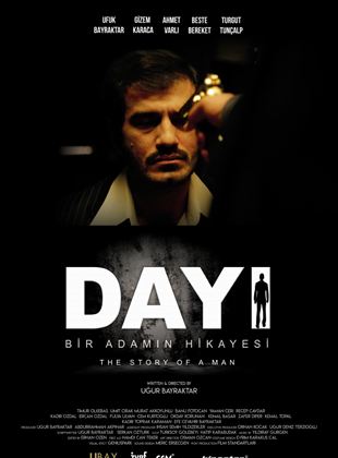 Dayı: Bir Adamın Hikayesi - affiche du film