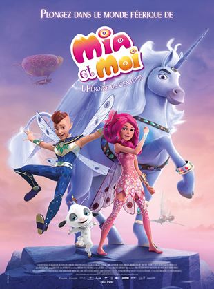 Mia et moi, LHrone de Centopia - affiche du film