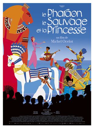 Le Pharaon, le Sauvage et la Princesse - affiche du film