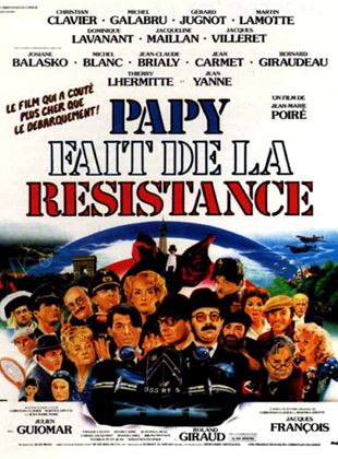 Papy Fait de la Rsistance - affiche du film