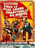 Sous le Plus Grand Chapiteau du Monde - affiche du film