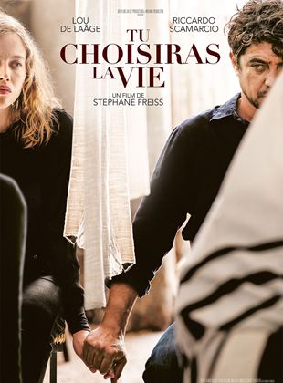 Tu choisiras la vie - affiche du film
