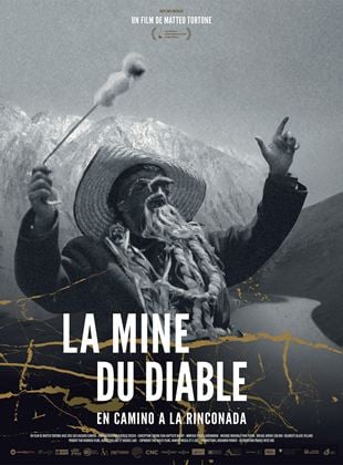 La Mine du diable - En camino a la Rinconada - affiche du film
