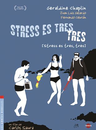 Stress es tres tres - affiche du film