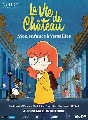 La Vie de chteau, mon enfance  Versailles - affiche du film